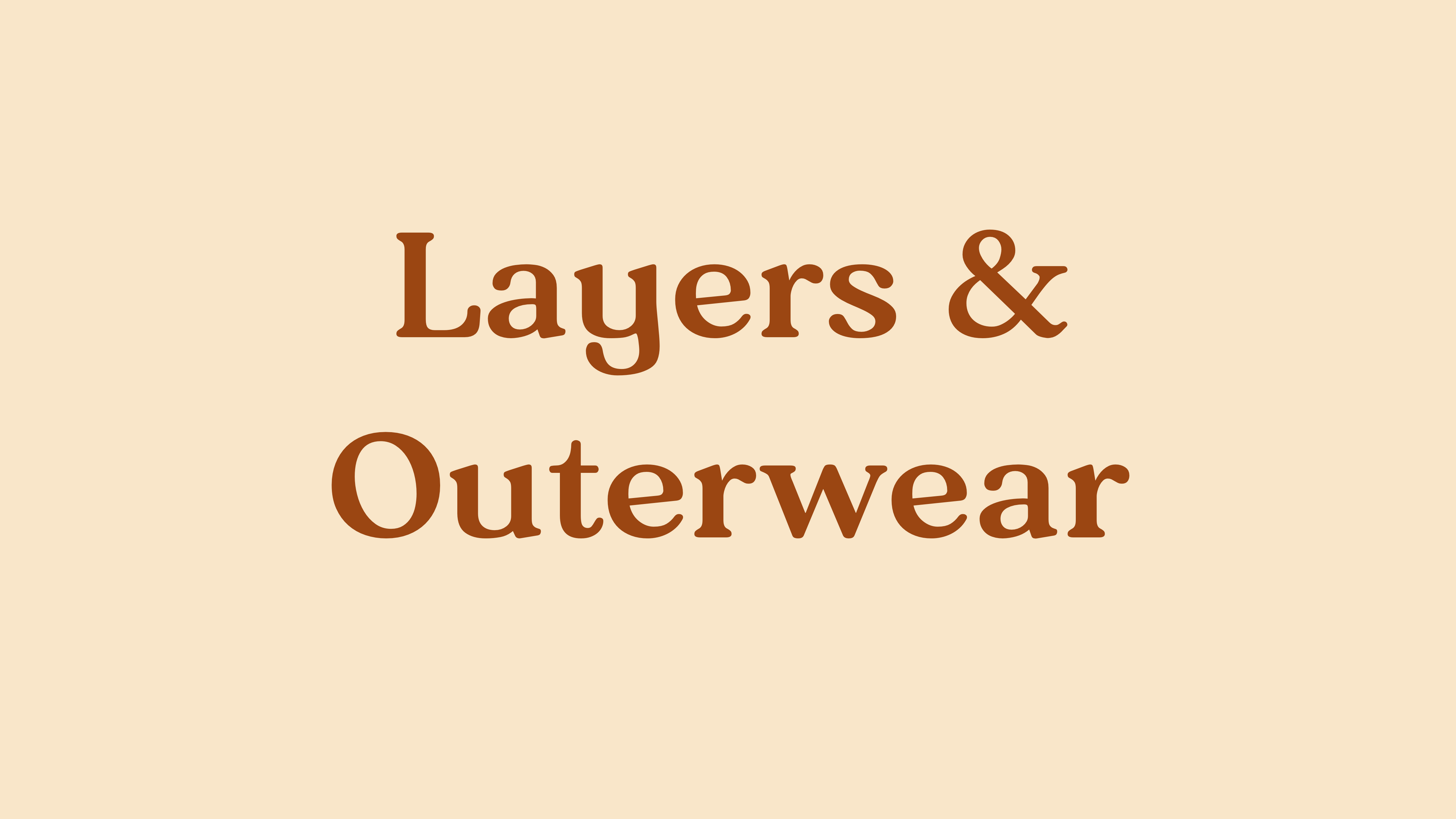 Layers & Outerwear